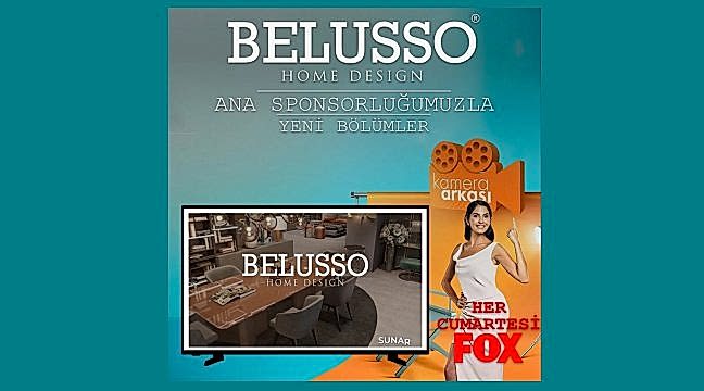 KAMERA ARKASI - Belusso Mobilya - Modoko Reklam Sponsorluğu | Belusso Modern Mobilya Dekorasyon, İç Mimarlık Desteği | Modoko | Masko